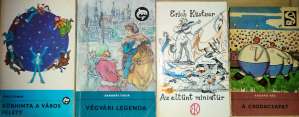 4db ifjsgi regny - Eduard Bz-A csodacsapat, Erich Kastner-Az eltnt miniatr, Barabs Tibor-Vgvri legenda, Jurij Tomin-Krhinta a vros felett
