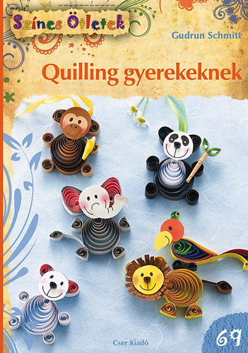Quilling gyerekeknek