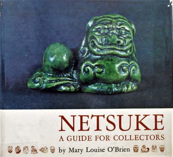 Netsuke - A Guide for Collectors