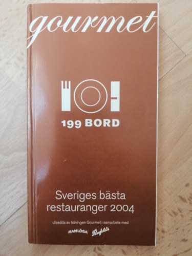 199 Bord - Sveriges bsta restauranger 2004 (svd nyelv)