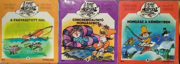 3 db A nagy ho-ho-ho-horg�sz kalandjai 1-3. f�zet: A fagyasztott hal+ Csecsem�altat� horg�szbot+ Horg�sz a k�m�nyben