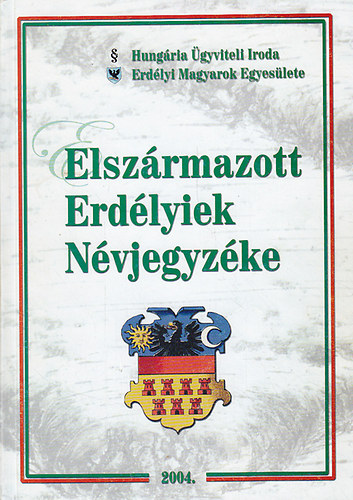 Elsz�rmazott erd�lyiek n�vjegyz�ke