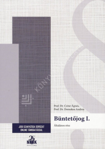 B�ntet�jog I. - �ltal�nos r�sz (2022.08.30.)