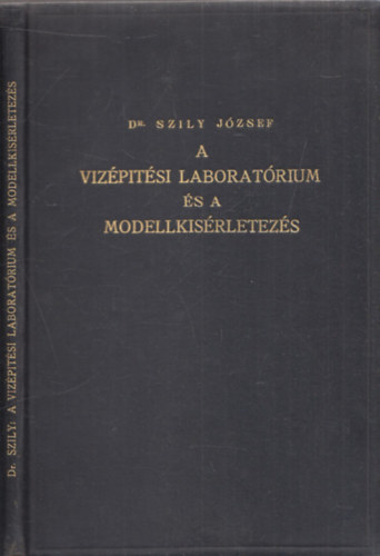 A vzptsi laboratrium s a modellksrletezs