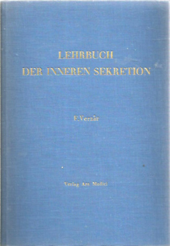 Lehrbuch der inneren sekretion -  Bels szekreci tanknyve