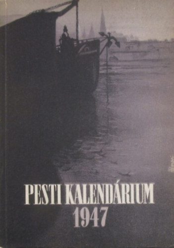 Pesti kalend�rium 1947