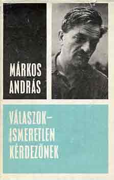 M�rkos Andr�s - V�laszok-ismeretlen k�rdez�nek