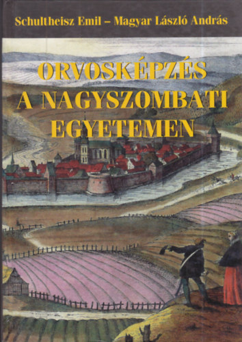 Orvosk�pz�s a nagyszombati egyetemen 1769-1777