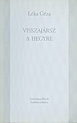 Visszajrsz a hegyre