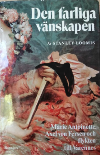 Den farliga v�nskapen (sv�d nyelv�)