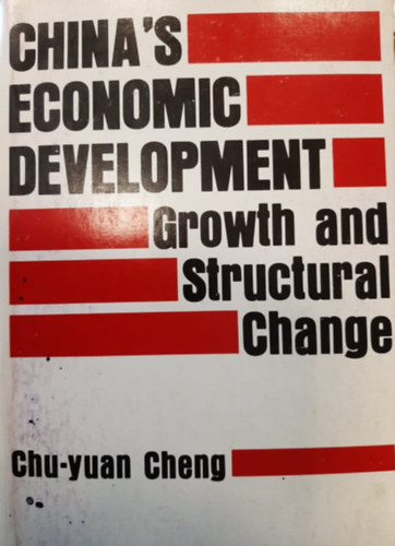 China's Economic Development - Growth and Structural Change