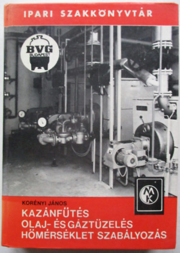 Kaznfts (olaj- s gztzels, hmrskletszablyozs)