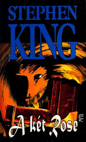 Stephen King - A kt Rose