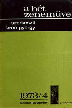 A ht zenemve: 1973/4 oktber-december