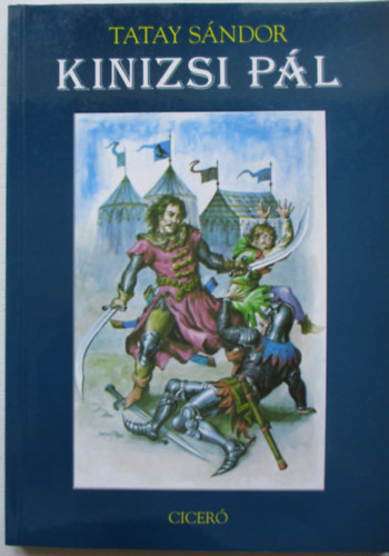 Tatay S�ndor - Kinizsi P�l