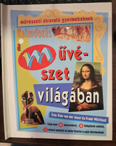 Kalandoz�s a m�v�szet vil�g�ban (hajtogat�s �s t�rbeli modellek)
