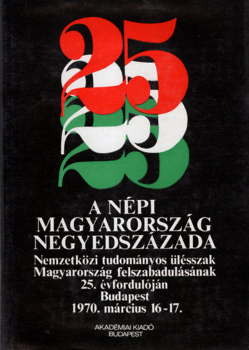 A npi Magyarorszg negyedszzada