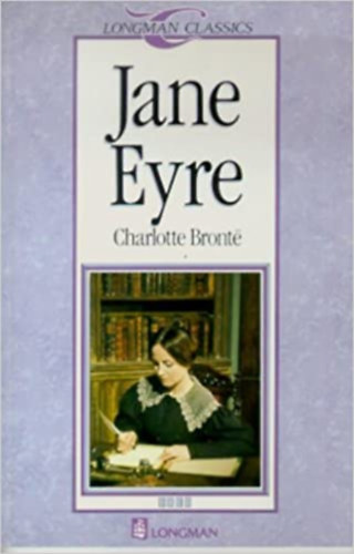 Charlotte Bront - Jane Eyre (Longman Classics, Stage 4)