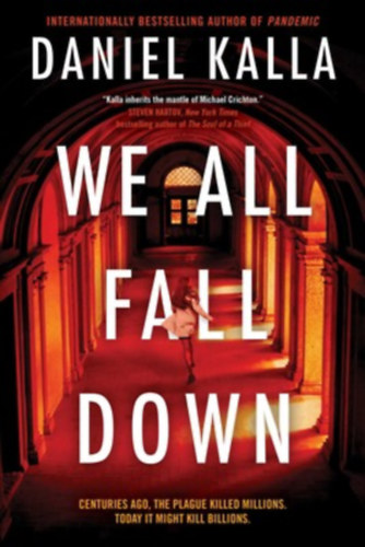 Daniel Kalla - We All Fall Down