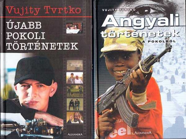 Vujity Tvrtko - Újabb pokoli történetek + Angyali történetek a pokolból (2 db Vujity Tvrtko mű)