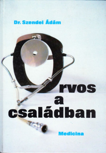 Orvos a csal�dban