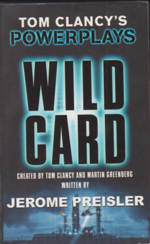 Tom-Greenberg, Martin Clancy - Tom Clancy's Power Plays - Wild Card
