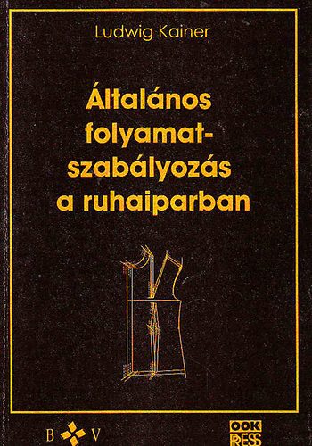 �ltal�nos folyamatszab�lyoz�s a ruhaiparban