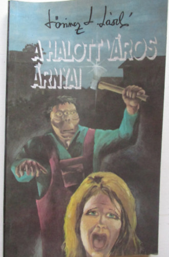 A halott vros rnyai