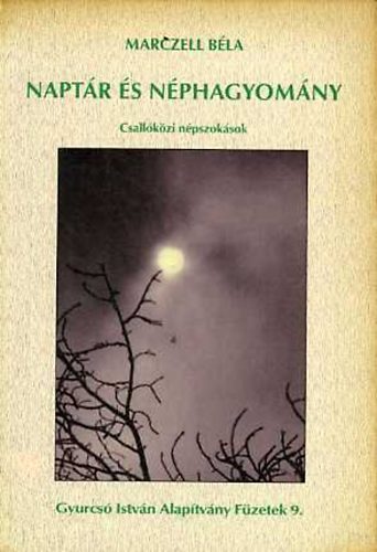 Marczell Bla - Naptr s nphagyomny (csallkzi npszoksok)