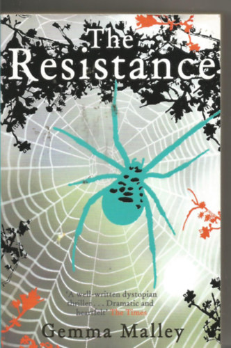 Gemma Malley - The Resistance