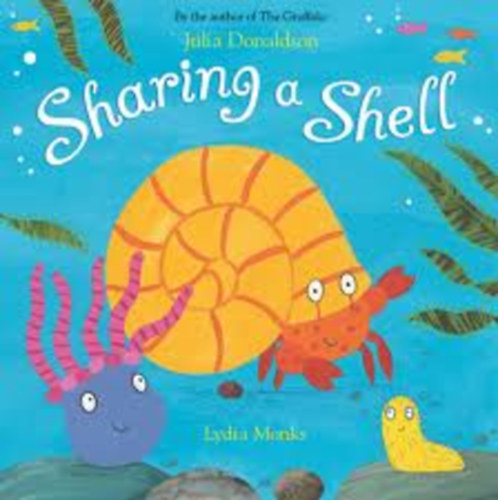 Julia Donaldson - Sharing a Shell