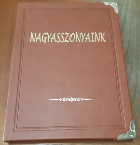 Nagyasszonyaink III. Rgi idk Legends hsni