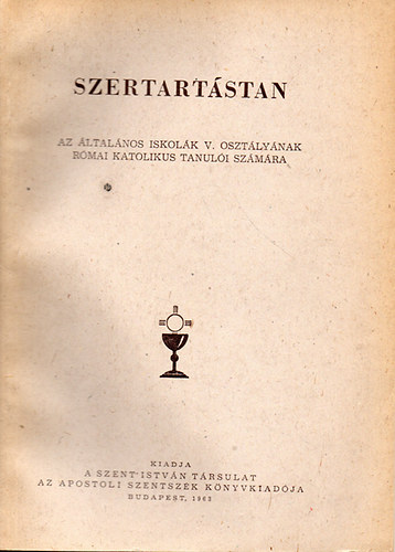 Szertartstan -  Az ltalnos iskolk V. osztlynak Rmai Katolikus tanuli szmra