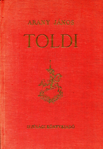 Toldi - Gy�ry Mikl�s rajzaival