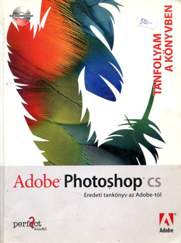 Adobe Photoshop CS - Tanfolyam a knyvben