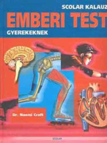 Emberi test (Scolar kalauz gyerekeknek)