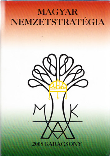 Magyar nemzetstrat�gia 2008 Kar�csony (Dedik�lt)