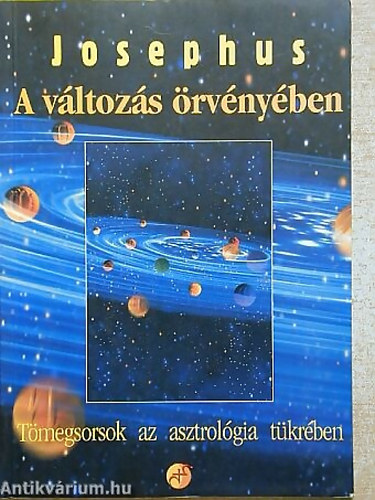 A vltozs rvnyben TMEGSORSOK AZ ASZTROLGIA TKRBEN