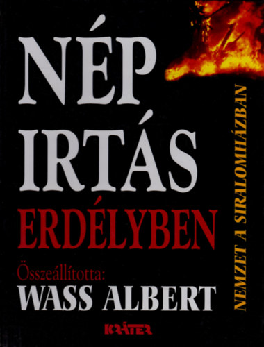 Wass Albert  (szerk.) - N�pirt�s Erd�lyben (Nemzet a siralomh�zban)