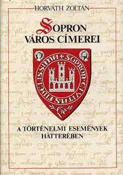 Dr. Horv�th Zolt�n - Sopron v�ros c�merei