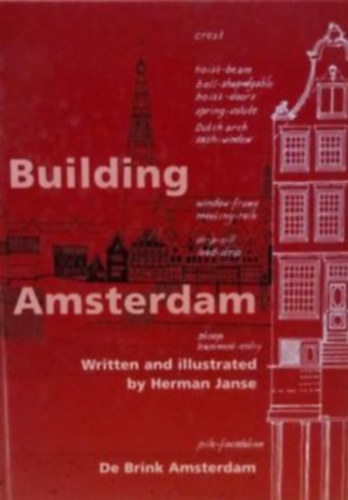 Building Amsterdam - Amszterdamot ptjk - Angol nyelv