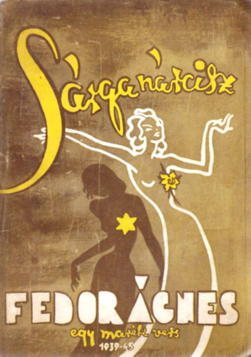 S�rga n�rcisz - egy mar�k vers 1939-45