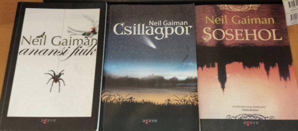 3 db Neil Gaiman: Anansi fik + Csillagpor + Sosehol