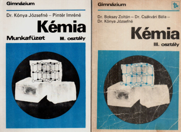 Kmia a gimnzium III. osztly szmra tanknyv s munkafzet egytt