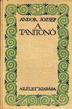 Andor Jzsef - A tantn