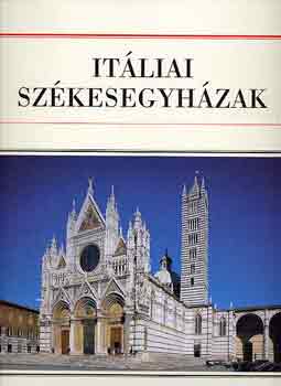 Flavio-Kovács Nóra Conti - Itáliai székesegyházak