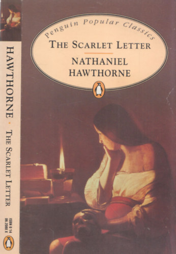 Nathaniel Hawthorne - The Scarlet Letter