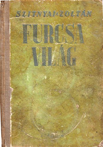 Furcsa vilg