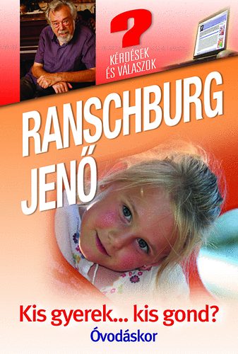 Dr. Ranschburg Jen - Kis gyerek...kis gond? vodskor