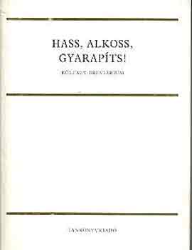 Hass, alkoss, gyarap�ts!
